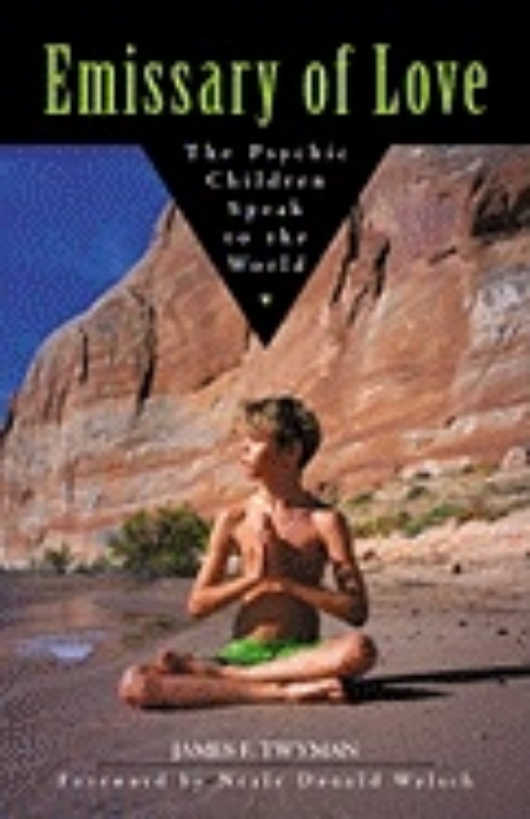 Picture of Emissary Of Love : The Psychic Children's Message to the World
