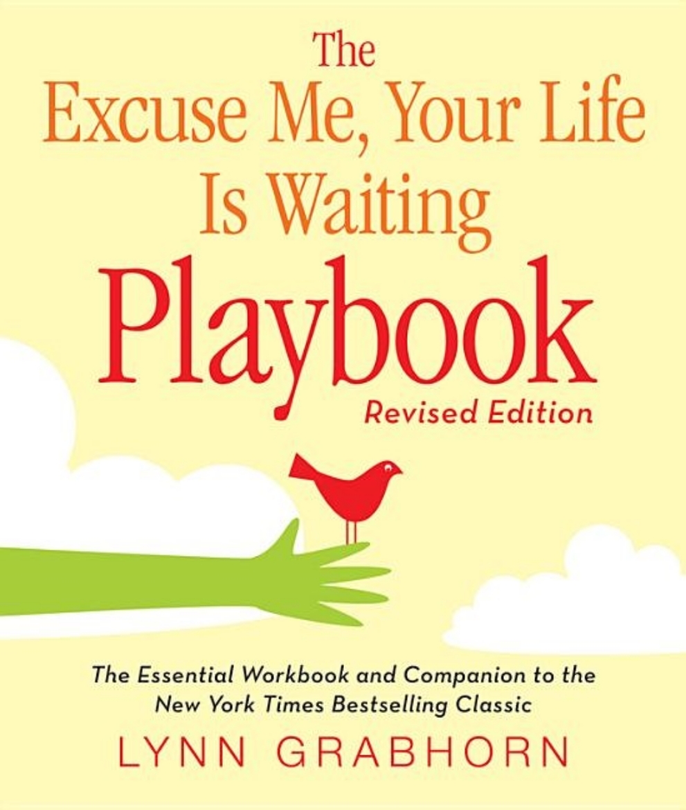 Picture of Excuse Me, Your Life Is Waiting Playbook (Q) (Revised Edition)