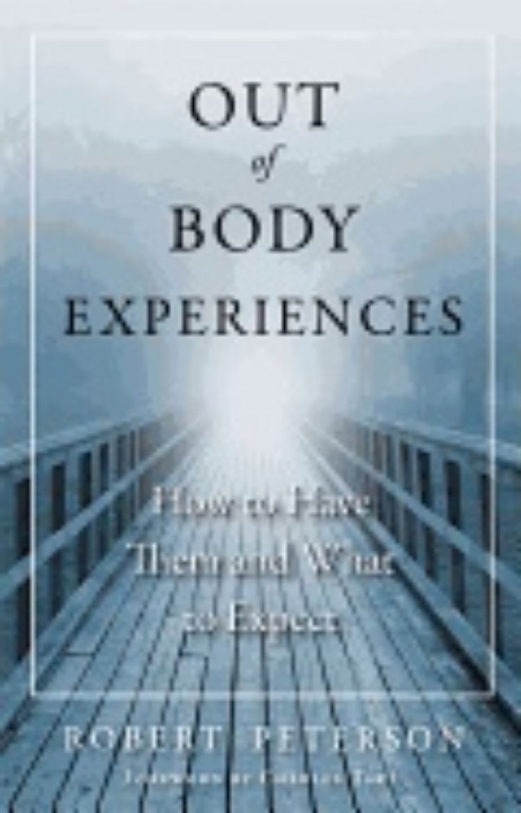 Picture of Out Of Body Experiences : How to Have Them and What to Expect