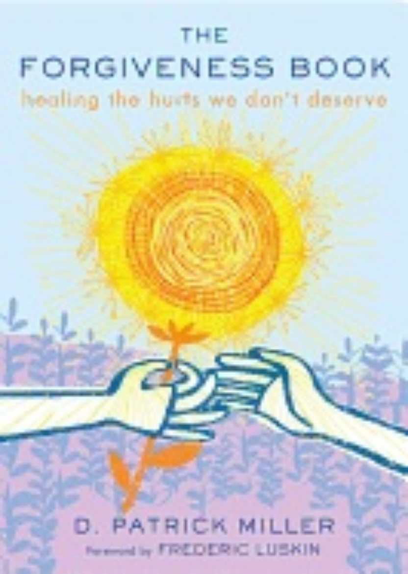 Picture of Forgiveness book - healing the hurts we dont deserve