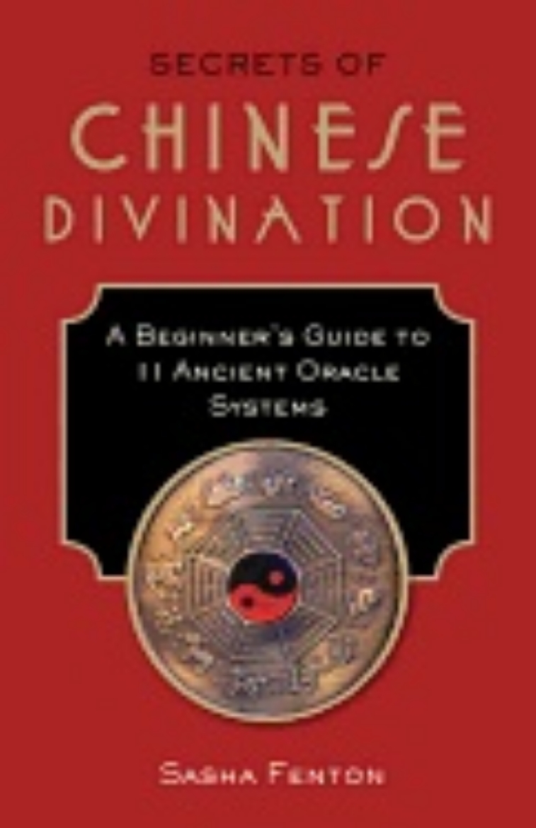 Picture of Secrets of chinese divination - a beginners guide to 11 ancient oracle syst