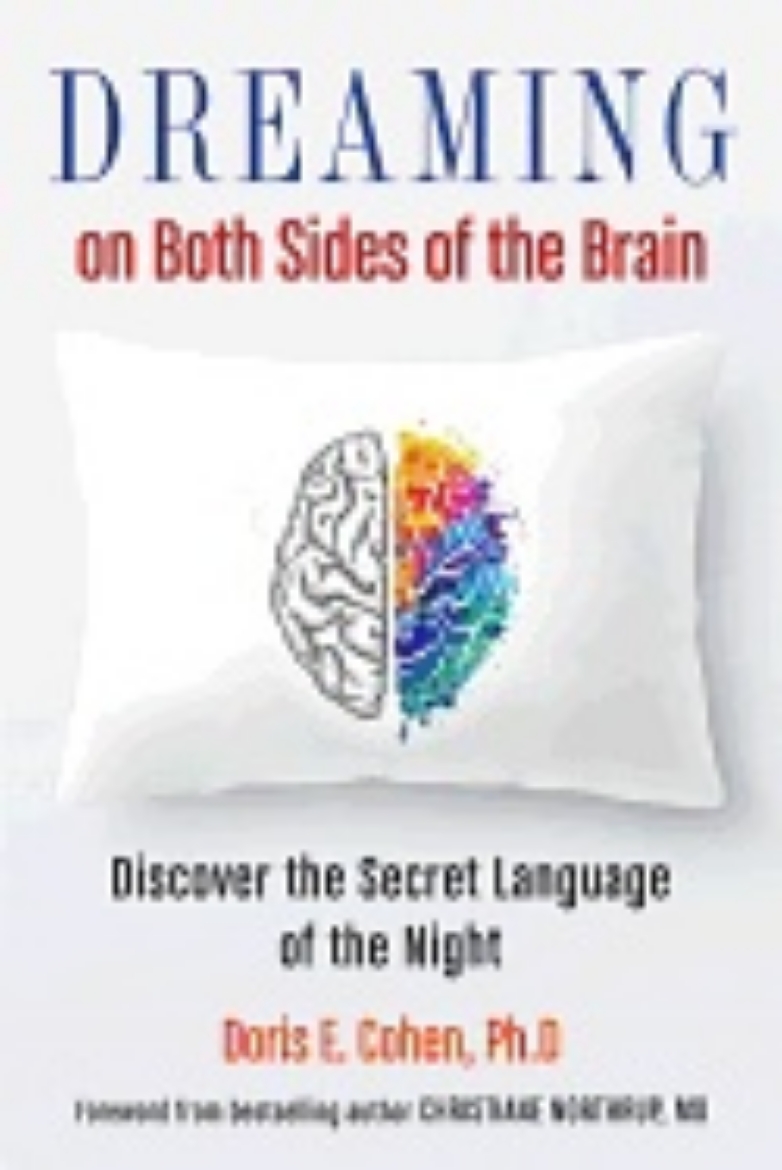 Picture of Dreaming on both sides of the brain - discover the secret language of the n