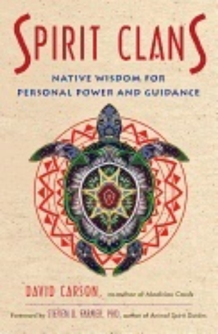 Picture of Spirit clans - native wisdom for personal power and guidance