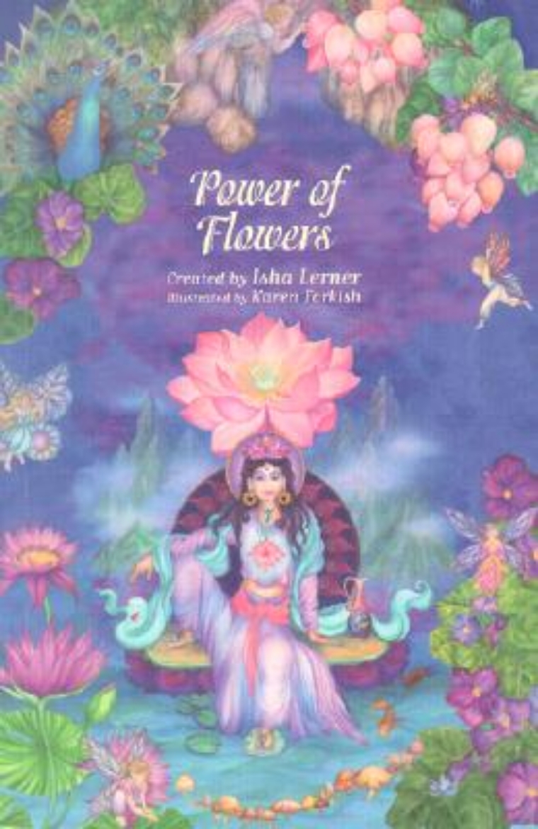 Picture of The Power of Flowers: Healing Body and Soul Through the Art and Mysticism of Nature