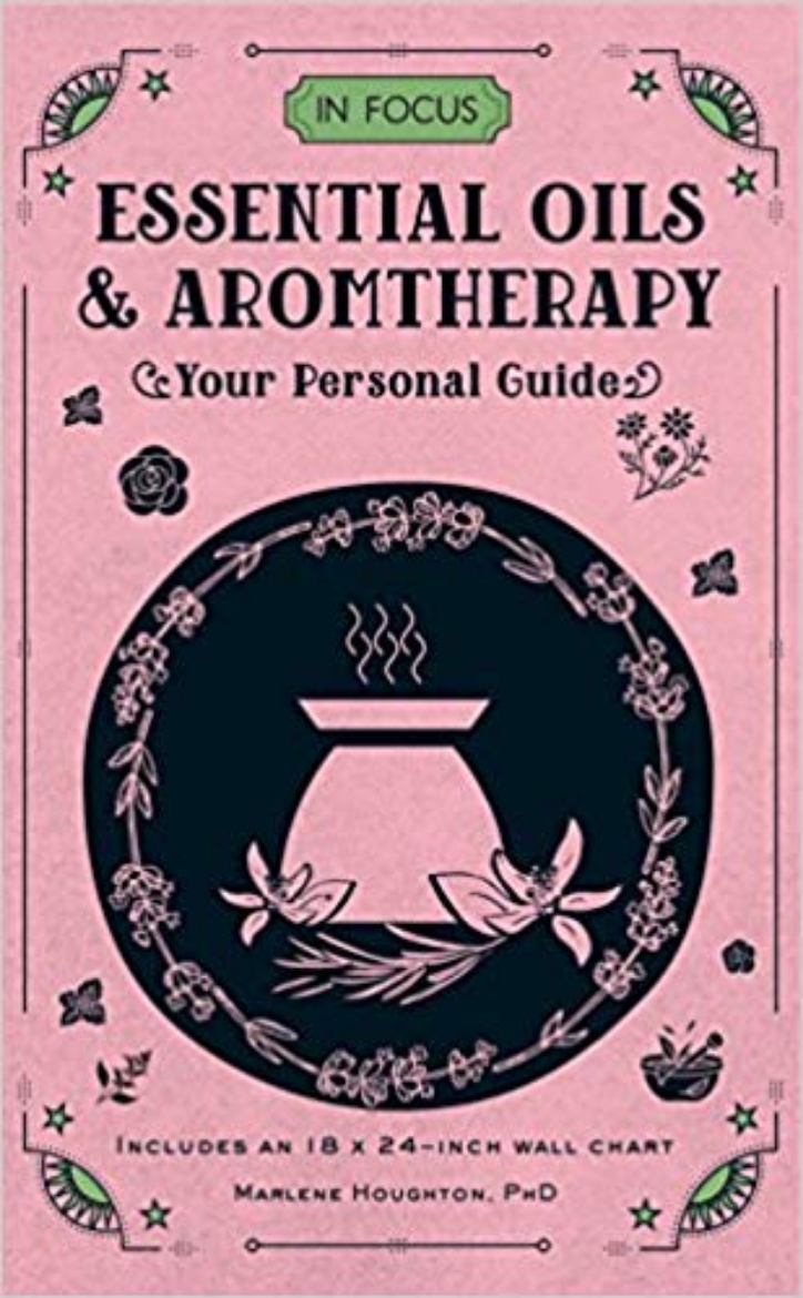 Picture of In Focus Essential Oils & Aromatherapy: Your Personal Guide