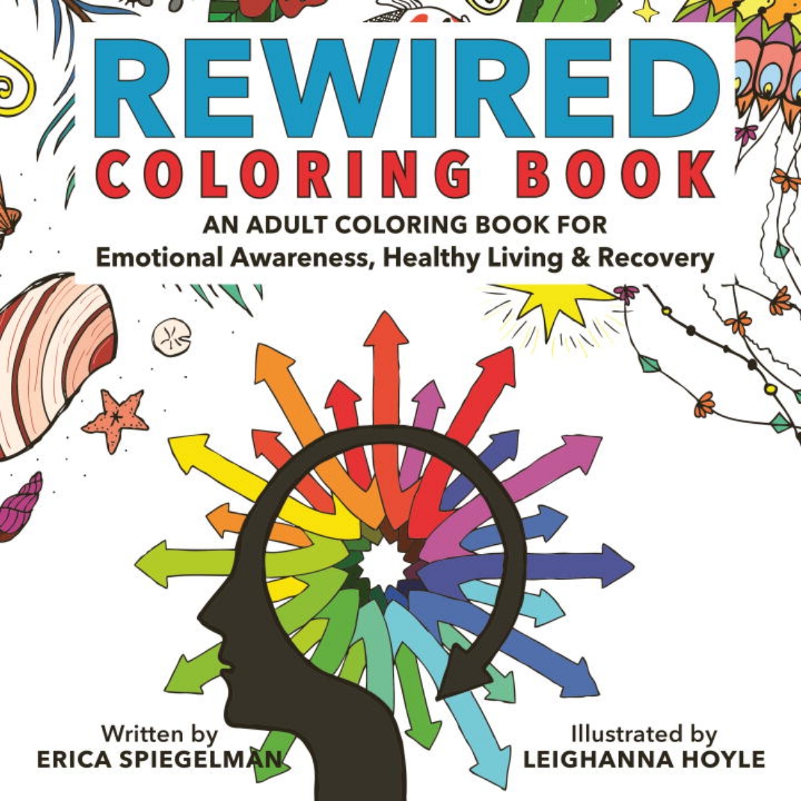 Picture of Rewired adult coloring book - a bold new approach to addiction & recovery