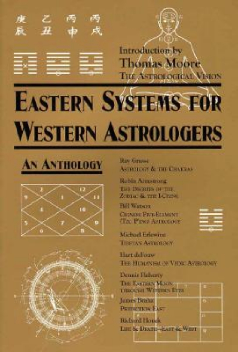 Picture of Eastern Systems for Western Astrologers: An Anthology