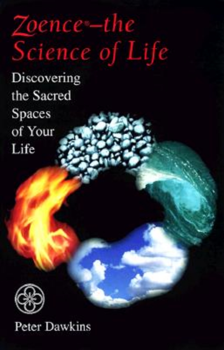 Picture of Zoence--The Science of Life: Discovering the Sacred Spaces of Your Life