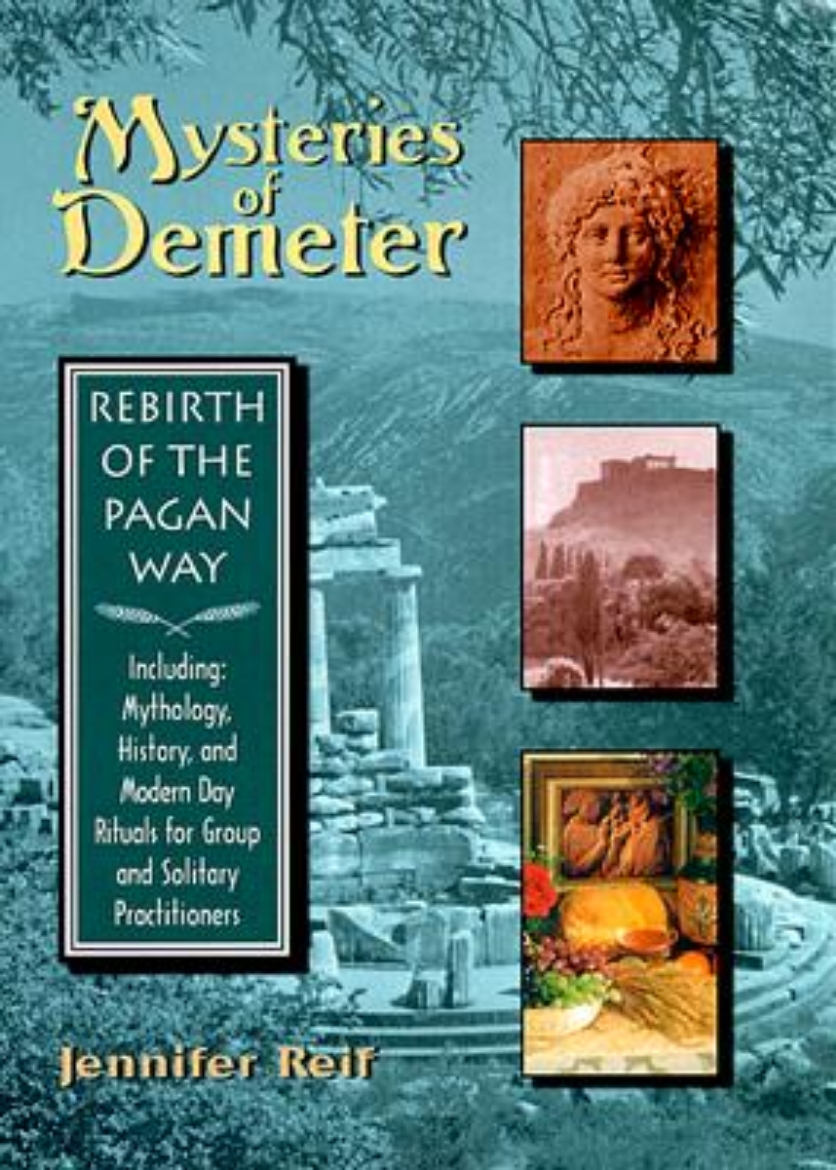 Picture of Mysteries of Demeter: Rebirth of the Pagan Way