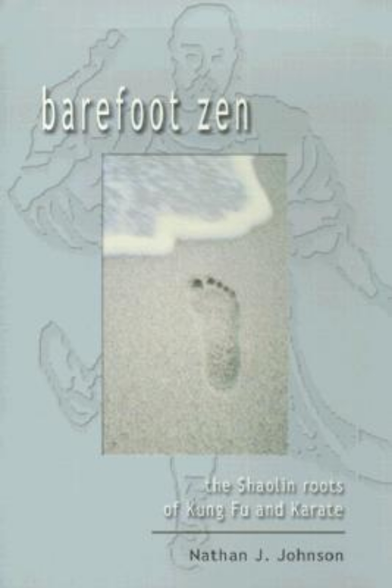 Picture of Barefoot Zen: The Shaolin Roots of Kung Fu and Karate