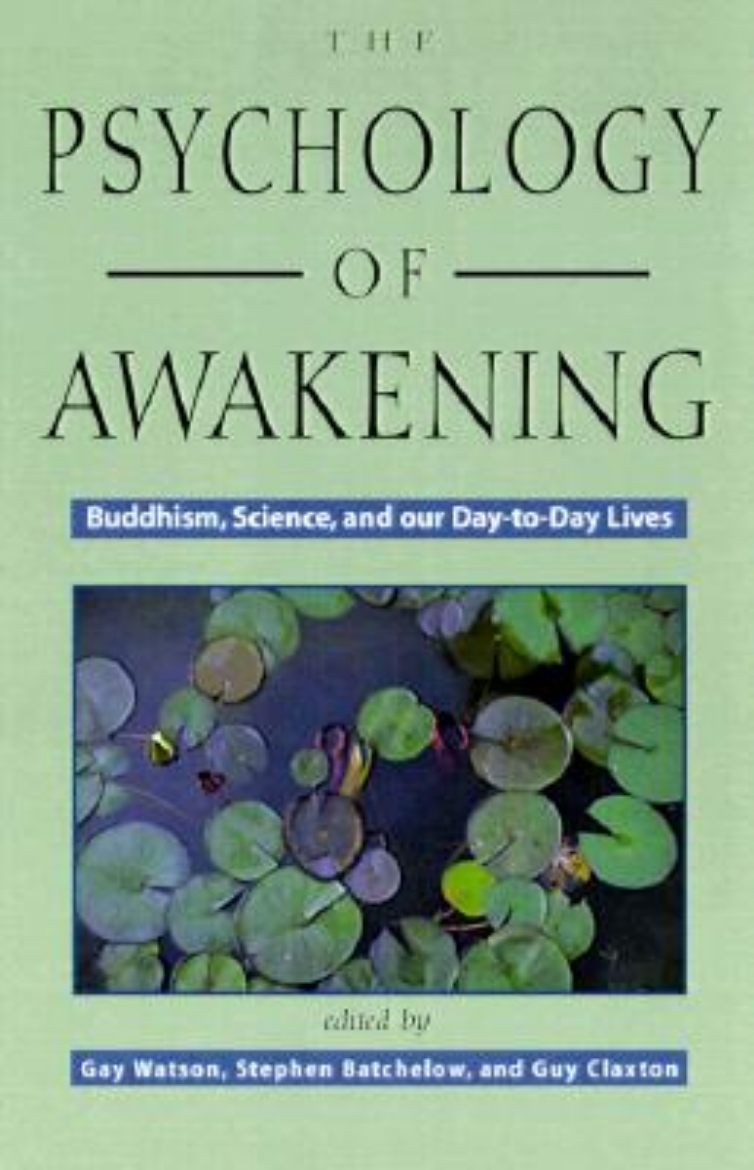 Picture of Psychology of Awakening: Buddhism, Science, and Our Day-To-Day Lives