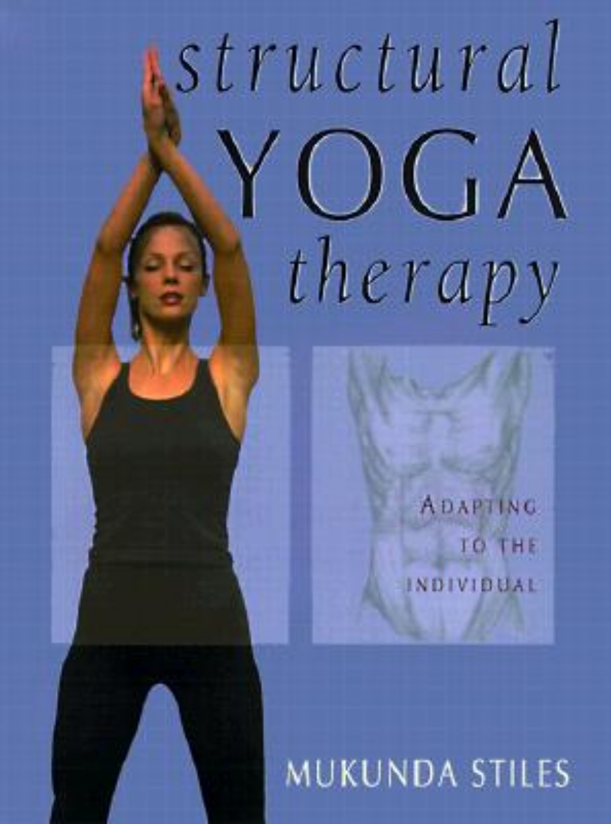 Picture of Structural yoga therapy - adapting to the individual