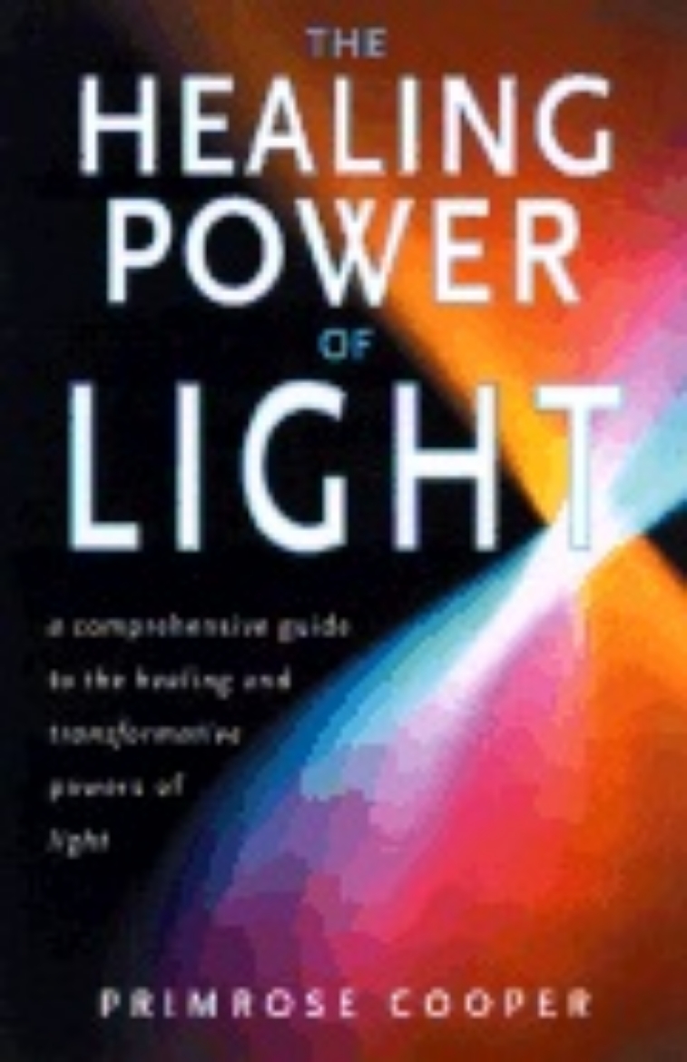 Picture of The Healing Power of Light: A Comprehensive Guide to the Healing and Transformative Powers of Light