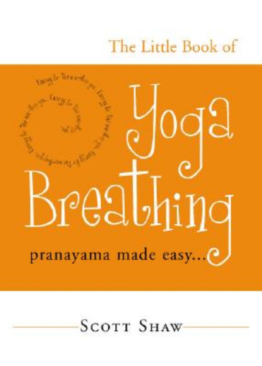 Picture of Little book of yoga breathing - pranayama made easy