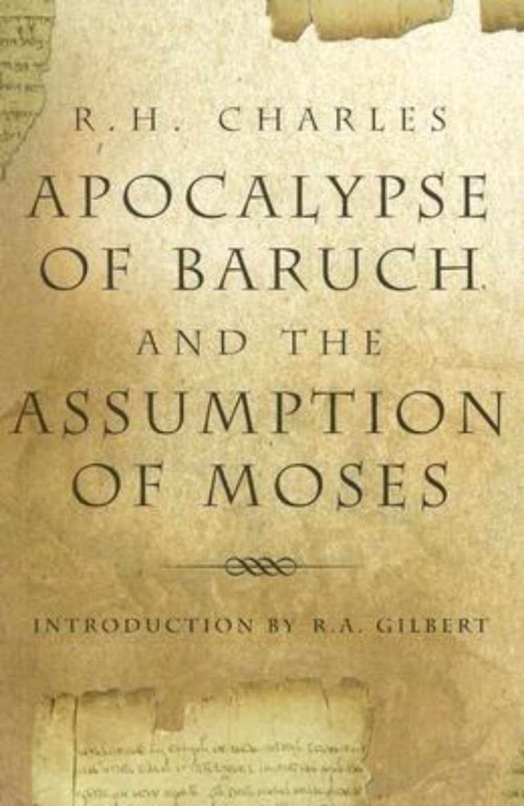 Picture of The Apocalypse of Baruch and the Assumption of Moses