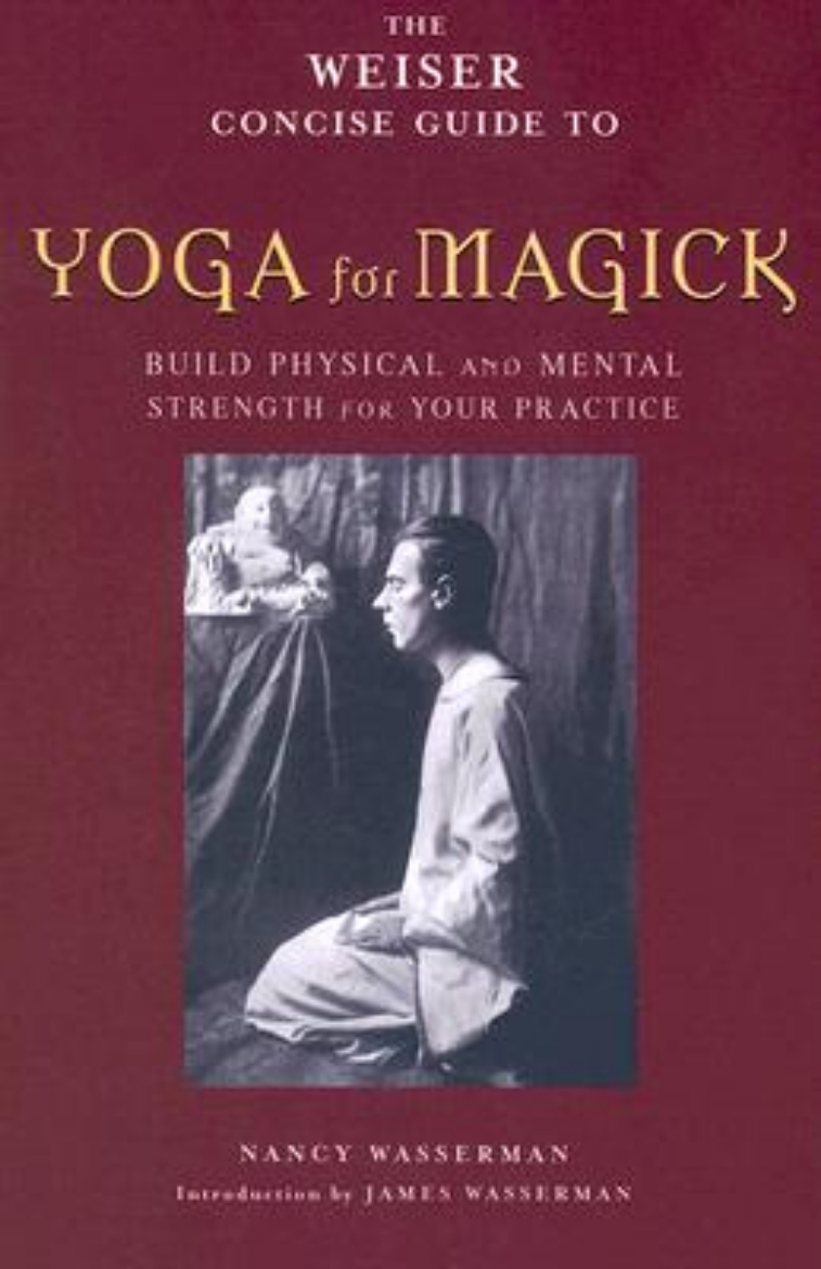 Picture of Weiser concise guide to yoga for magick - builds physical and mental streng