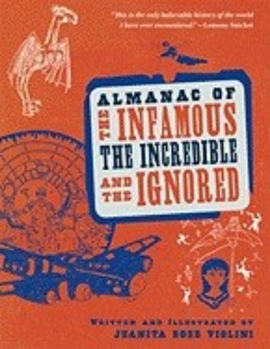 Picture of Almanac of the Infamous, the Incredible, and the Ignored