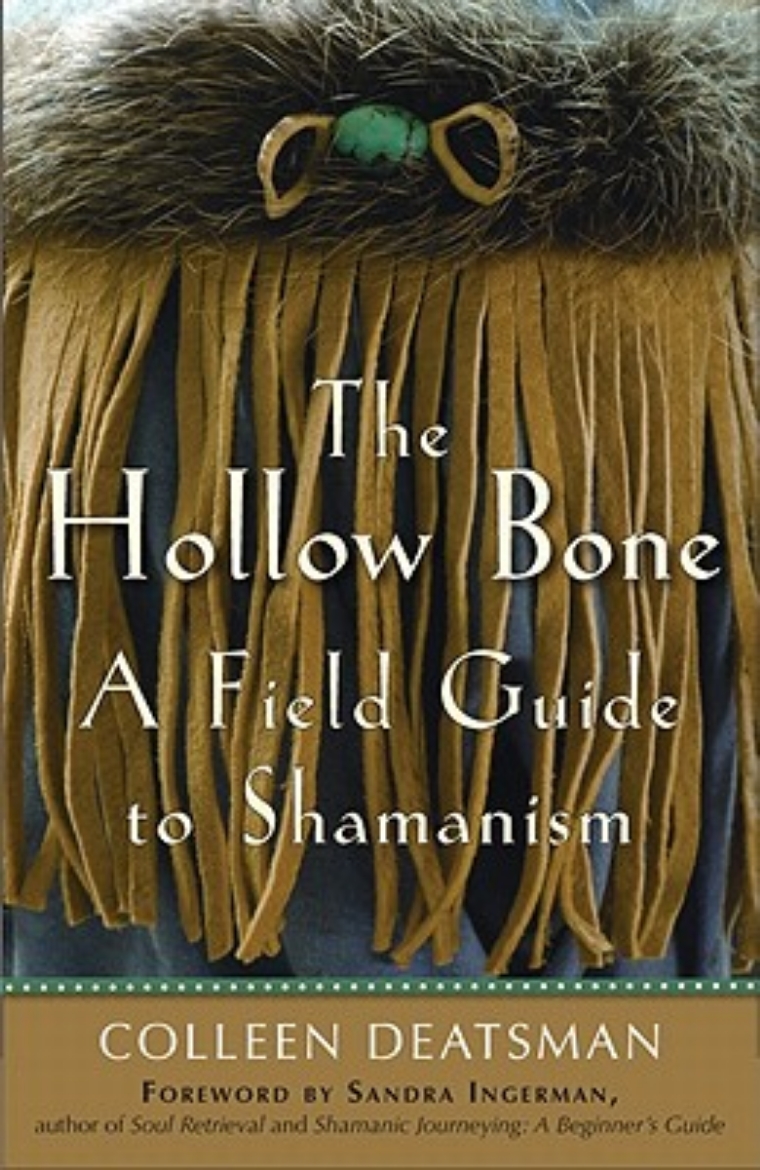 Picture of The Hollow Bone: A Field Guide to Shamanism