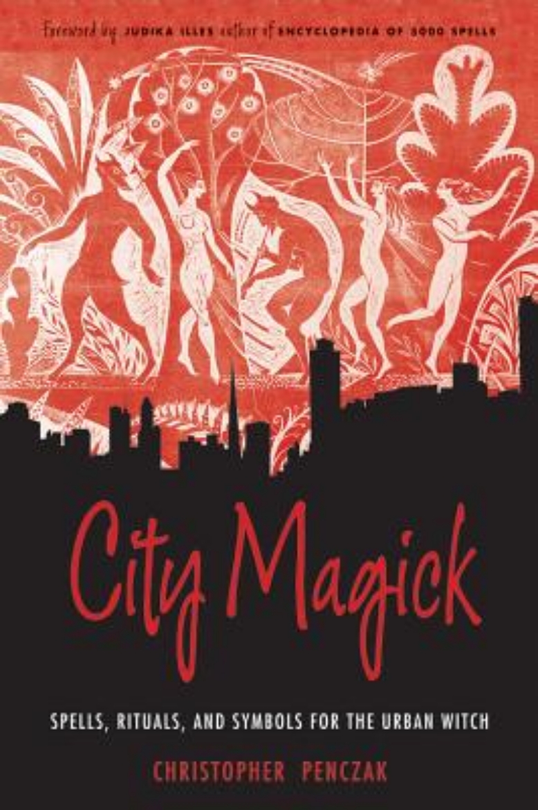 Picture of City Magick: Spells, Rituals, and Symbols for the Urban Witch