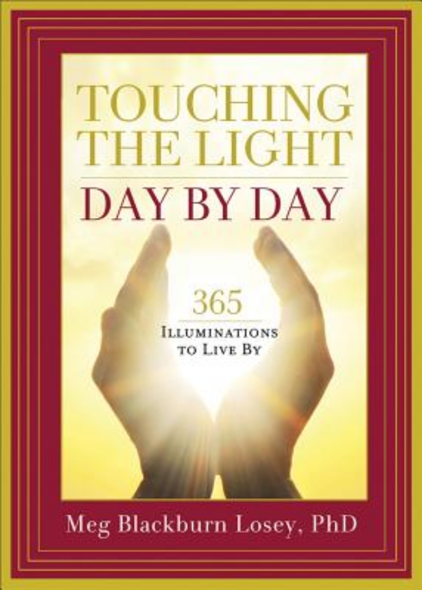 Picture of Touching the Light, Day by Day: 365 Illuminations to Live by
