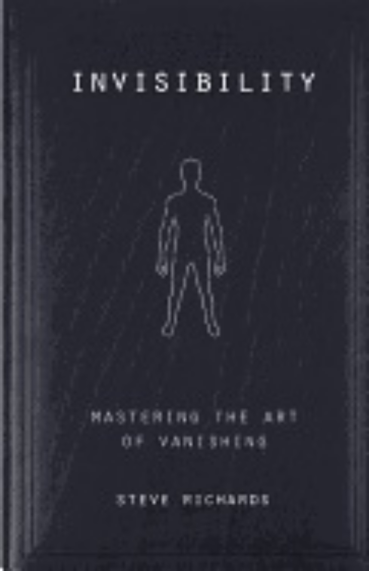 Picture of INVISIBILITY: Mastering The Art Of Vanishing