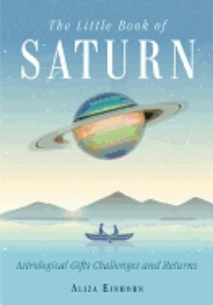 Picture of Little book of saturn - astrological gifts, challenges, and returns