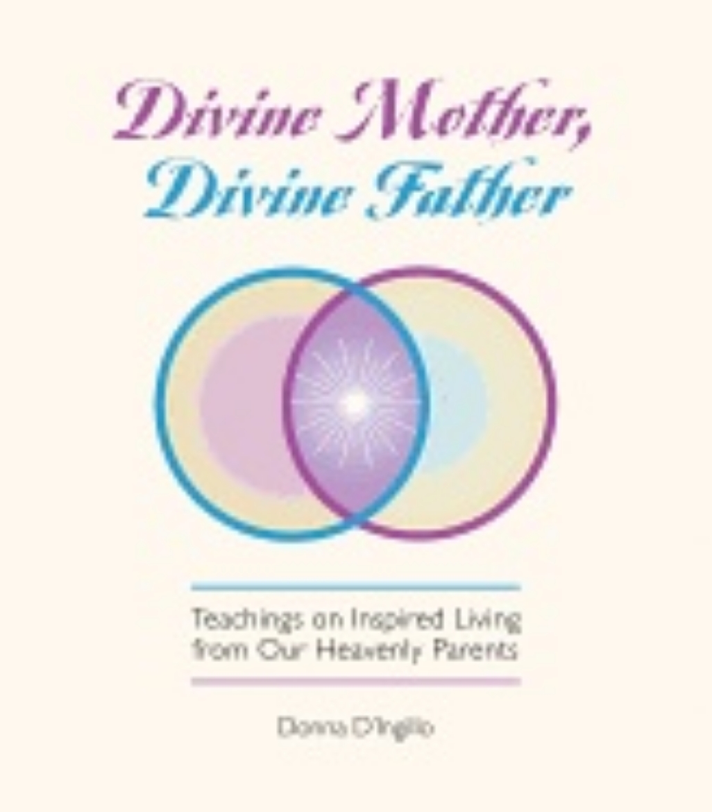 Picture of Divine mother, divine father - messages on inspired living from our heavenl