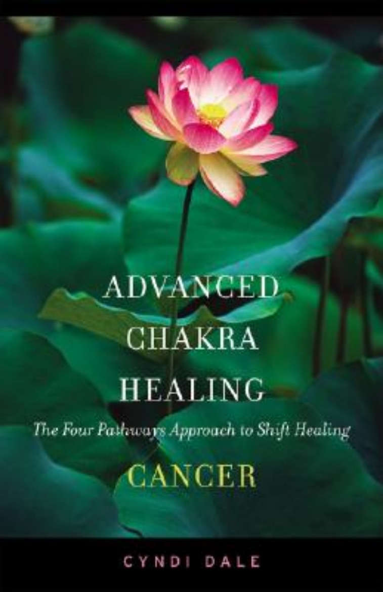 Picture of Advanced Chakra Healing Cancer