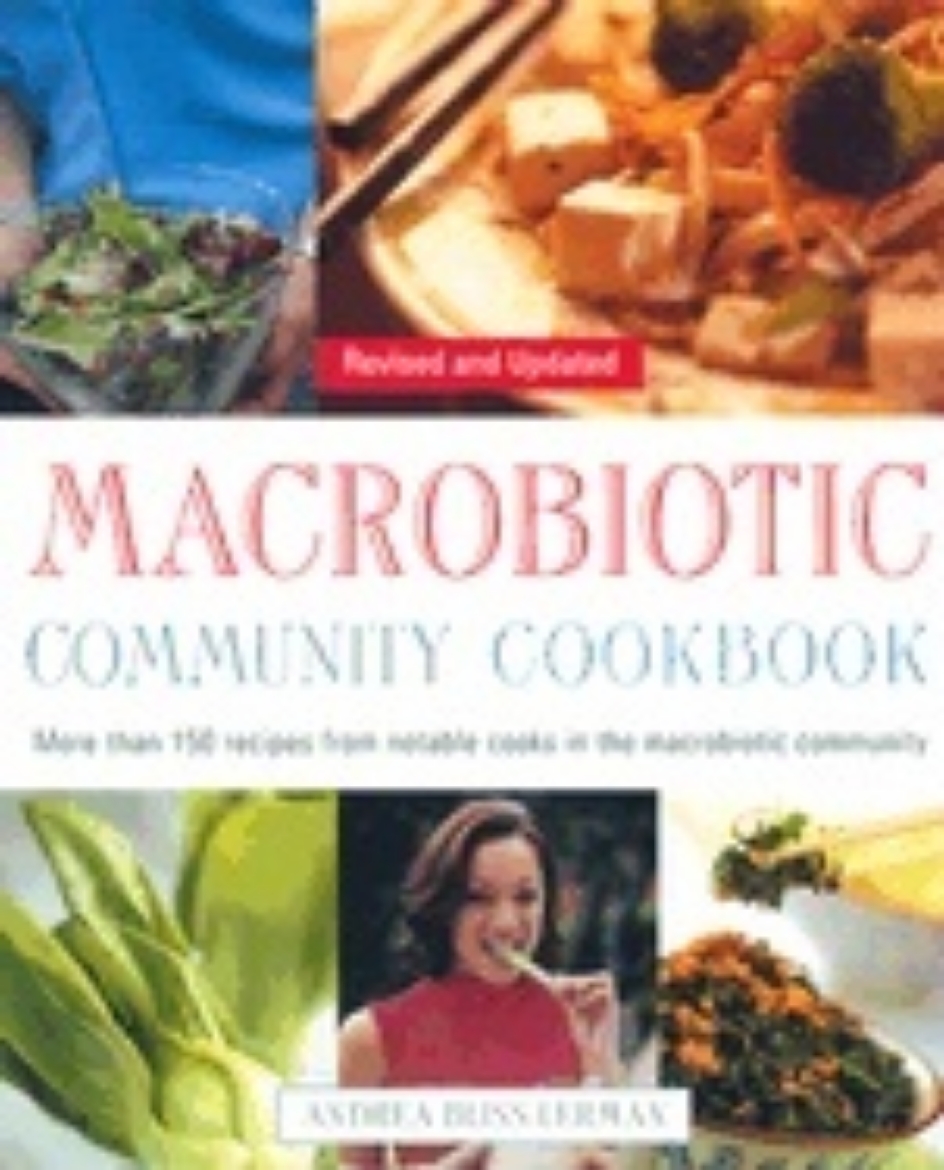 Picture of Macrobiotic Community Cookbook : More than 150 Recipes from Notable Cooks in the Macrobiotic Community