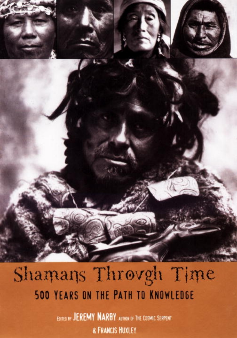 Picture of Shamans Through Time: 500 Years On The Path To Knowledge