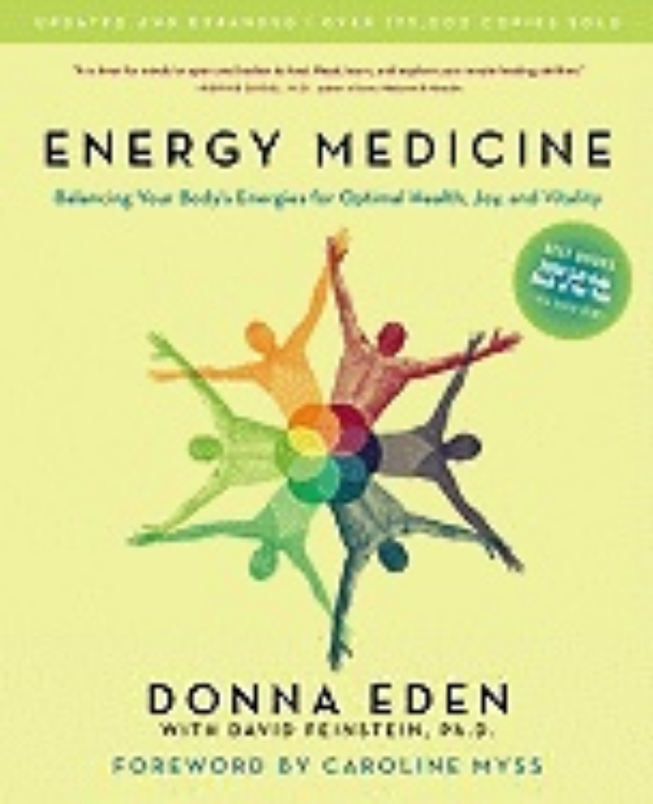 Picture of Energy Medicine: Balancing Your Body & Energies For Optimal Health, Joy & Vitality (10th Anniversary