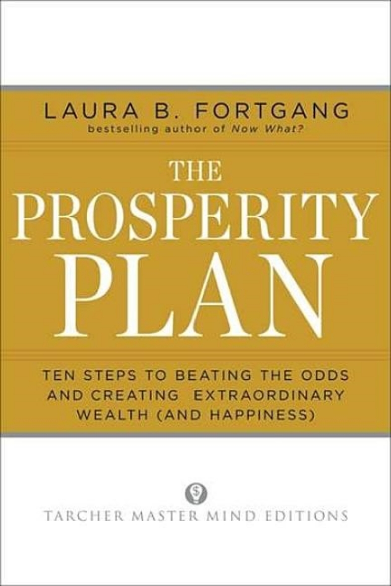 Picture of Prosperity Plan: Ten Steps To Beating The Odds & Discovering Greater Wealth & Happiness Than You Eve