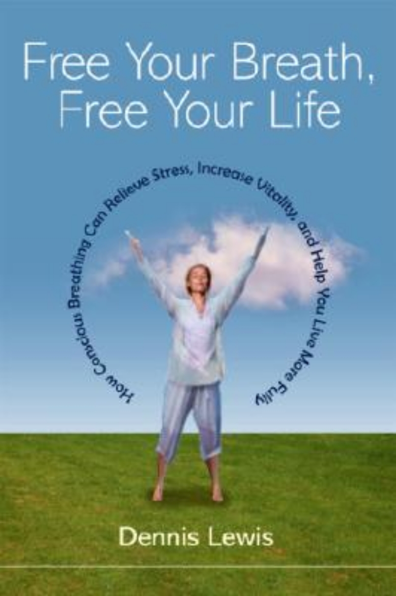 Picture of Free Your Breath, Free Your Life