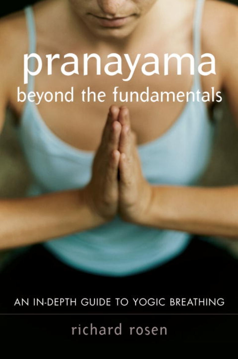 Picture of Pranayama Beyond the Fundamentals