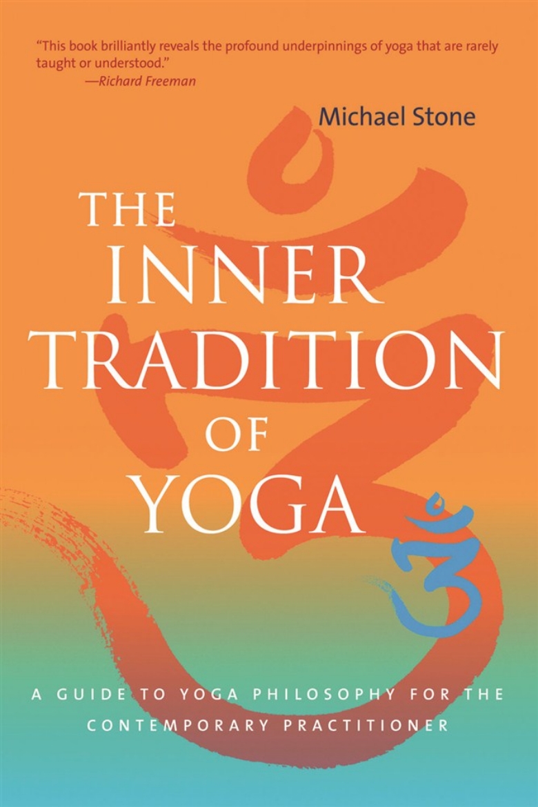 Picture of Inner tradition of yoga - a guide to yoga philosophy for the contemporary p