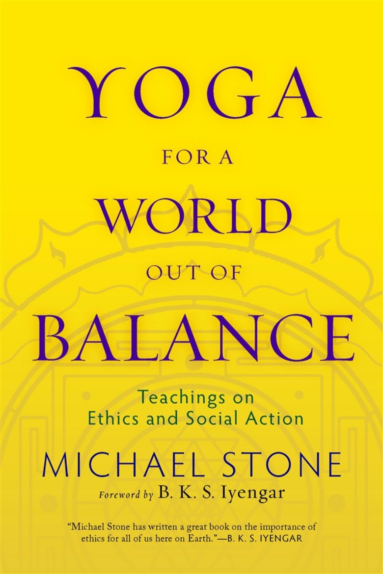 Picture of Yoga for a world out of balance - teachings on ethics and social action