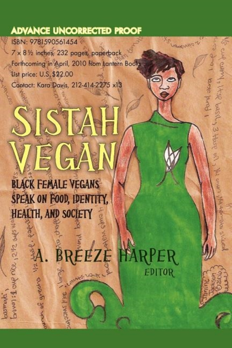 Picture of Sistah Vegan: Black Female Vegans Speak On Food, Identity, Health & Society