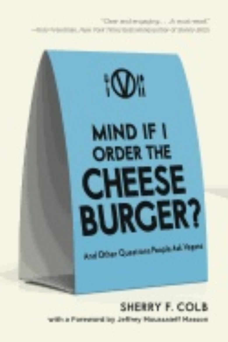 Picture of Mind if i order the cheeseburger? - and other questions people ask vegans