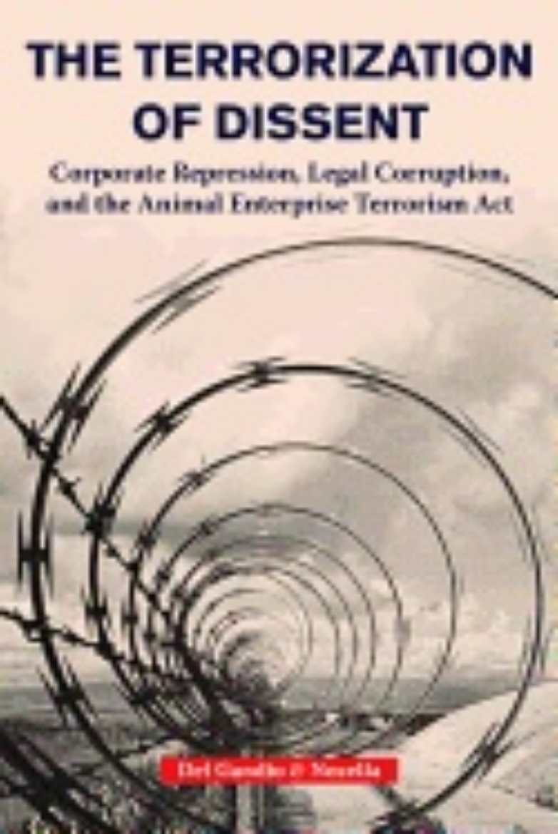 Picture of Terrorization of dissent - corporate repression, legal corruption, and the