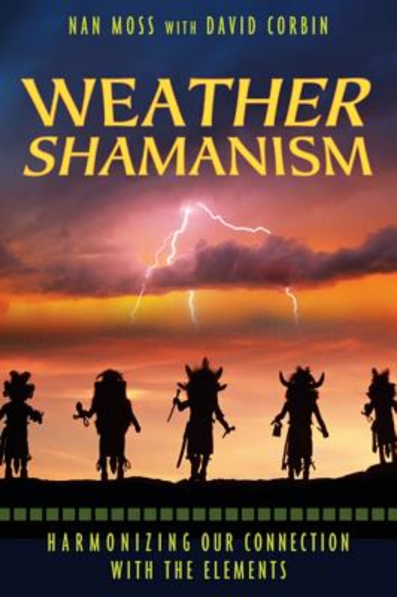 Picture of Weather Shamanism: Harmonizing Our Connection With The Elements