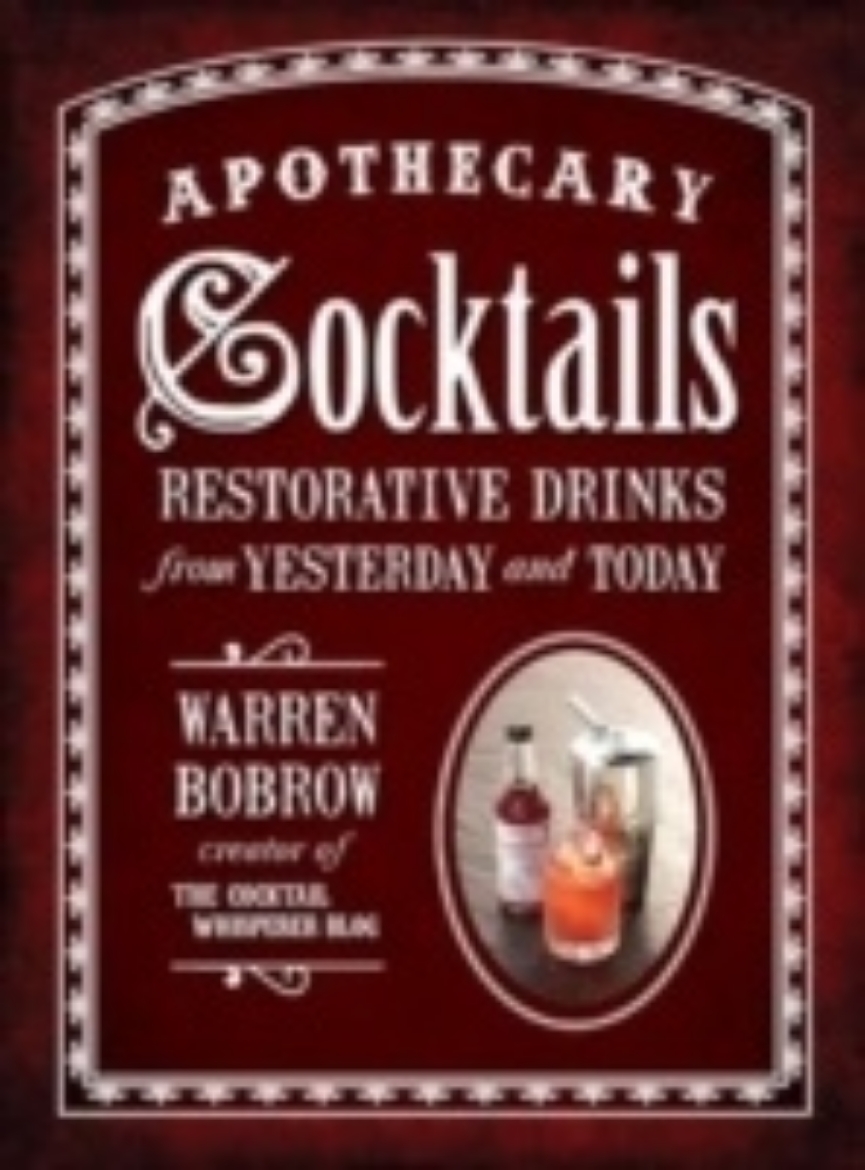 Picture of Apothecary cocktails - restorative drinks from yesterday and today