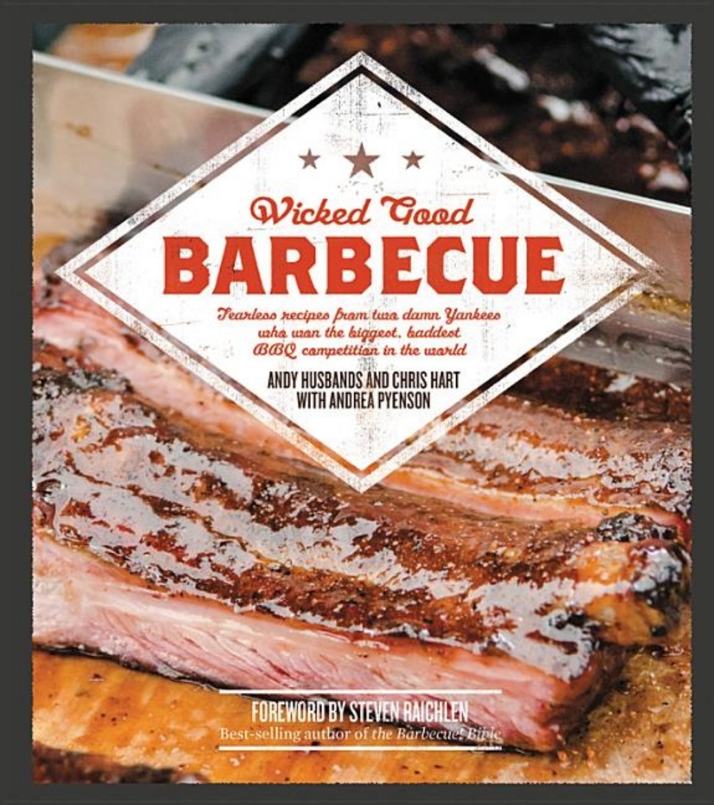 Picture of Wicked good barbecue - fearless recipes from two damn yankees who have won