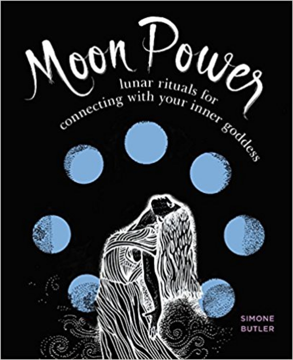 Picture of Moon power - lunar rituals for connecting with your inner goddess