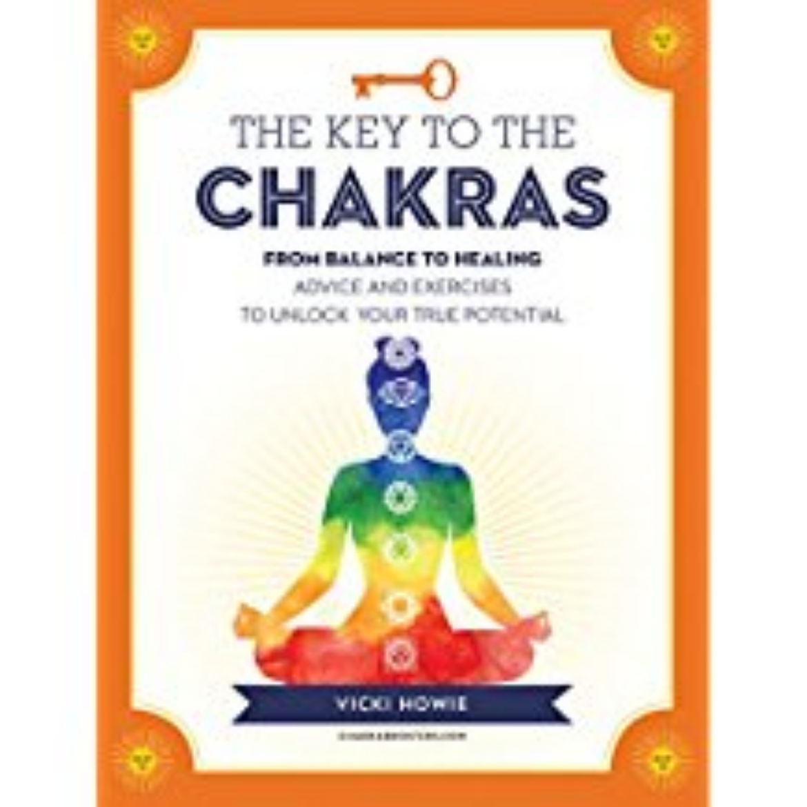 Picture of Key to the chakras - from root to crown: advice and exercises to unlock you