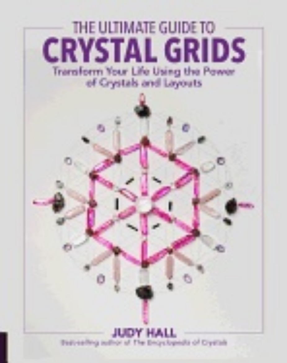 Picture of Ultimate guide to crystal grids - transform your life using the power of cr