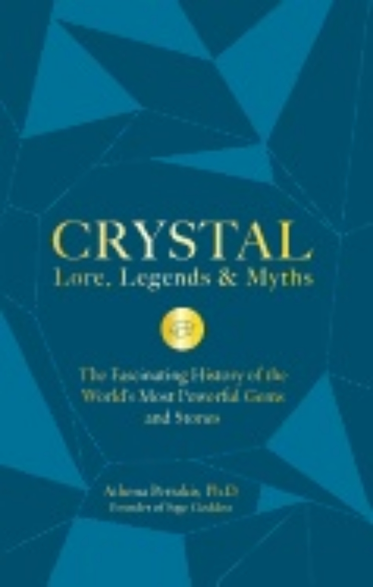 Picture of Crystal Lore, Legends & Myths