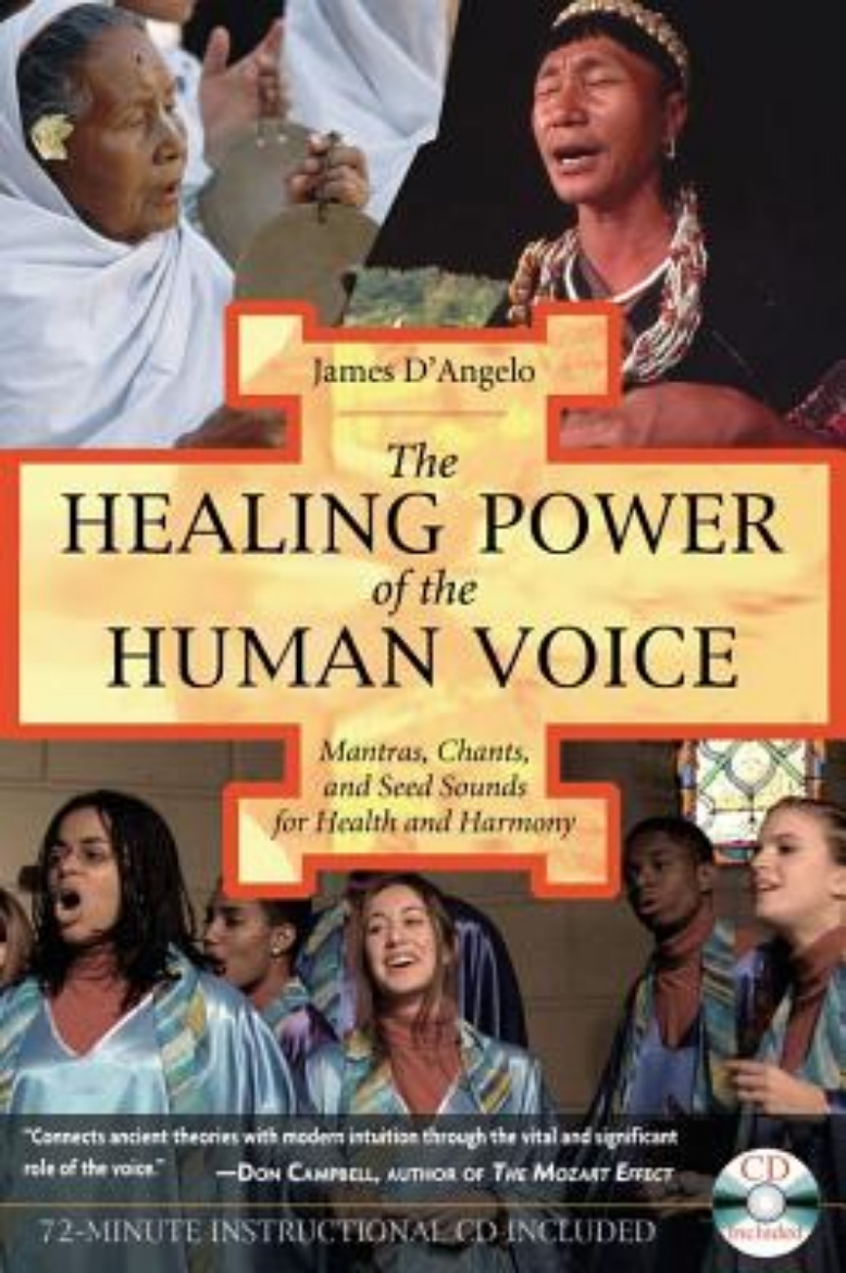 Picture of Healing Power Of The Human Voice: Mantras, Chants...For Heal