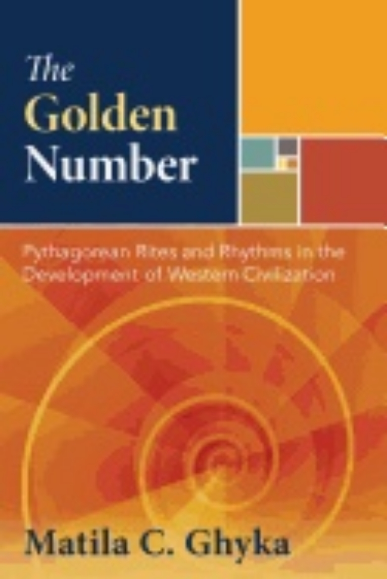 Picture of Golden Number Hb : Pythagorean Rites and Rhythms in the Development of Western Civilization