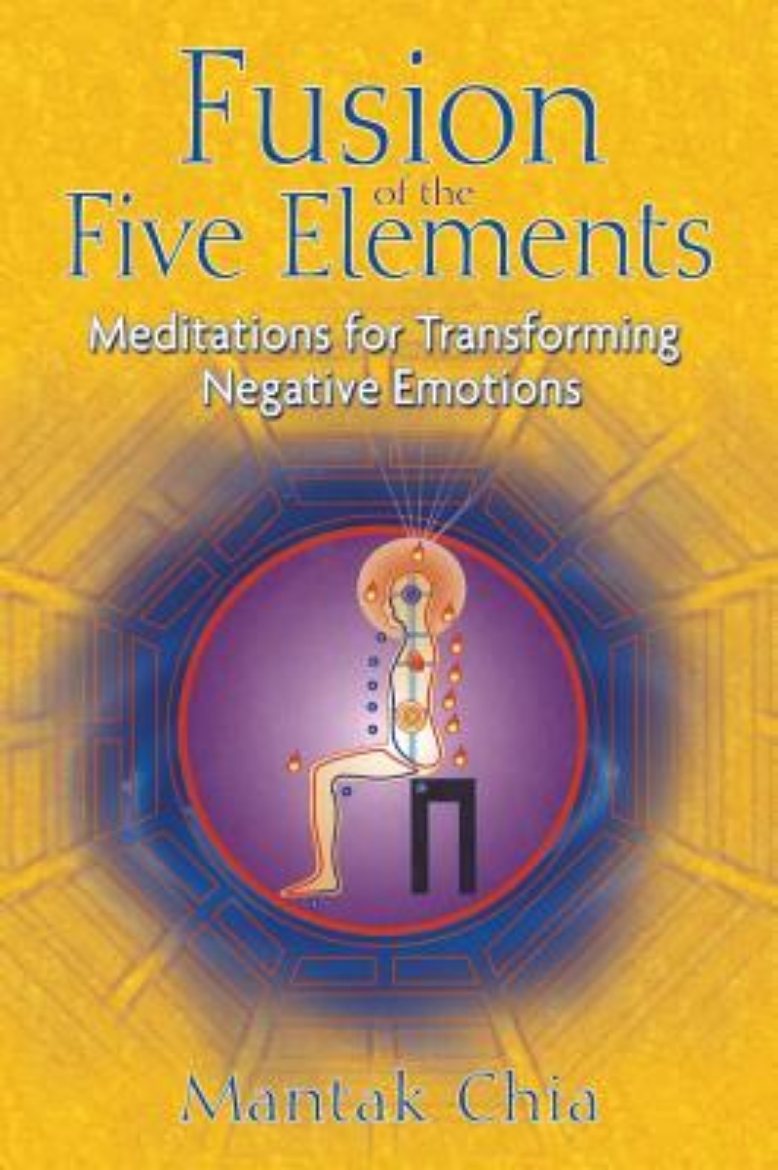 Picture of Fusion Of The Five Elements: Meditations For Transforming Ne