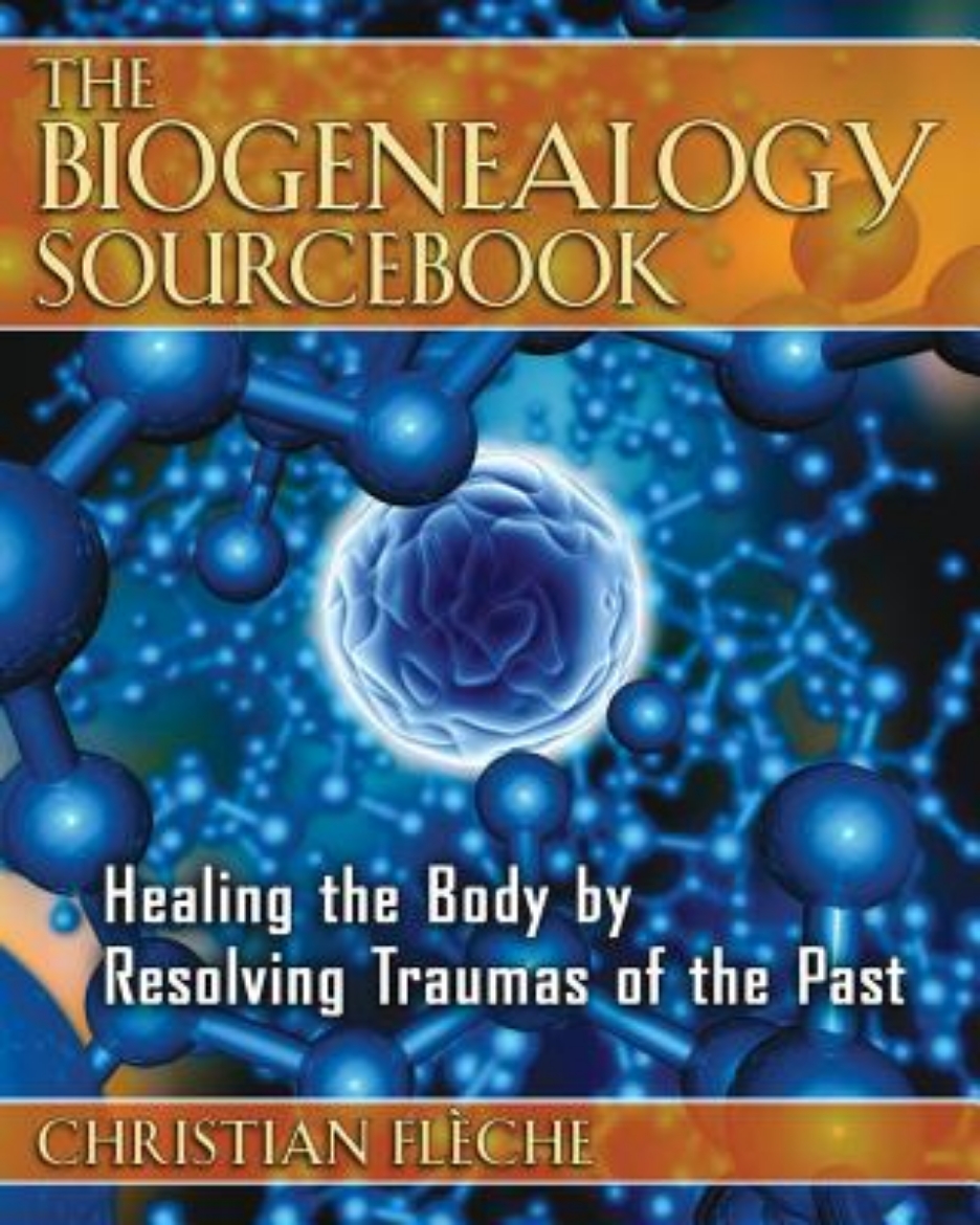 Picture of Biogenealogy Sourcebook: Healing The Body By Resolving Traumas Of The Past (O)